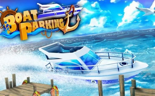 game pic for 3D Boat parking: Ship simulator